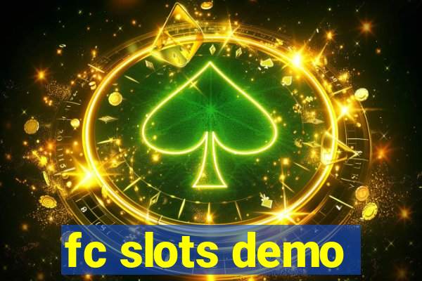 fc slots demo